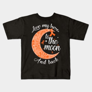 love my leukemia hero to the moon Kids T-Shirt